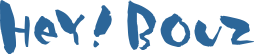 Hey! Bouz